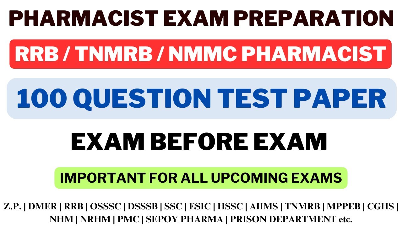 RRB PHARMACIST EXAM PREPARATION / TNMRB PHARMACIST EXAM PREPARATION / NMMC PHARMACIST EXAM QUESTIONS