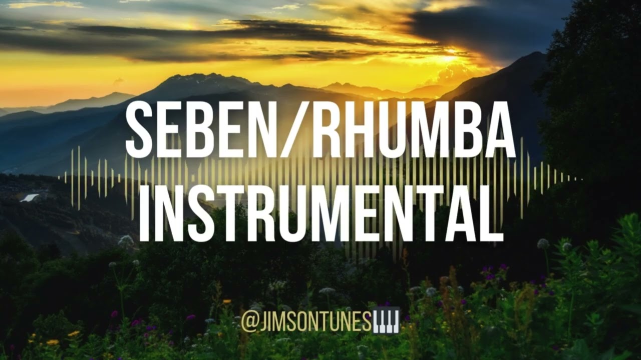 SEBEN/RHUMBA INSTRUMENTAL 5 | @JIMSONTUNES