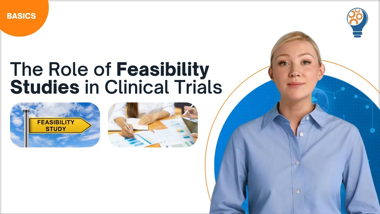 The Role of Feasibility Studies in Clinical Trials