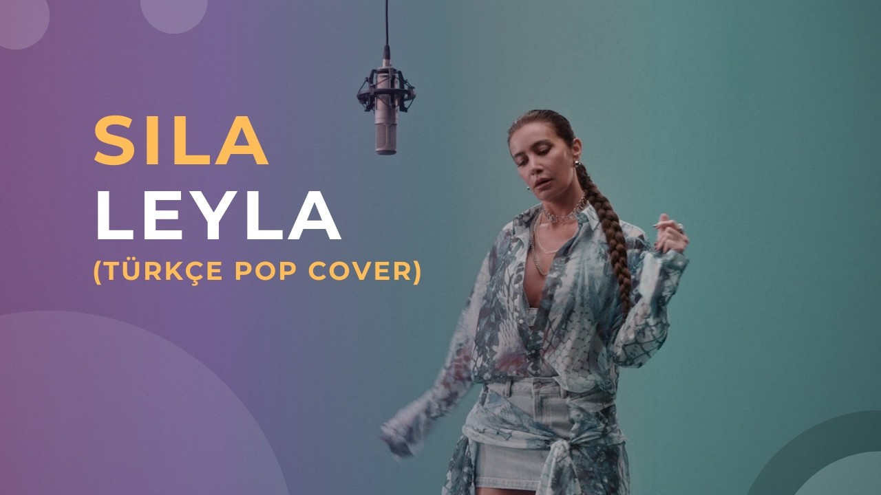 LEYLA - SILA | Türkçe Pop Cover #türkçepop #sıla #2026hits