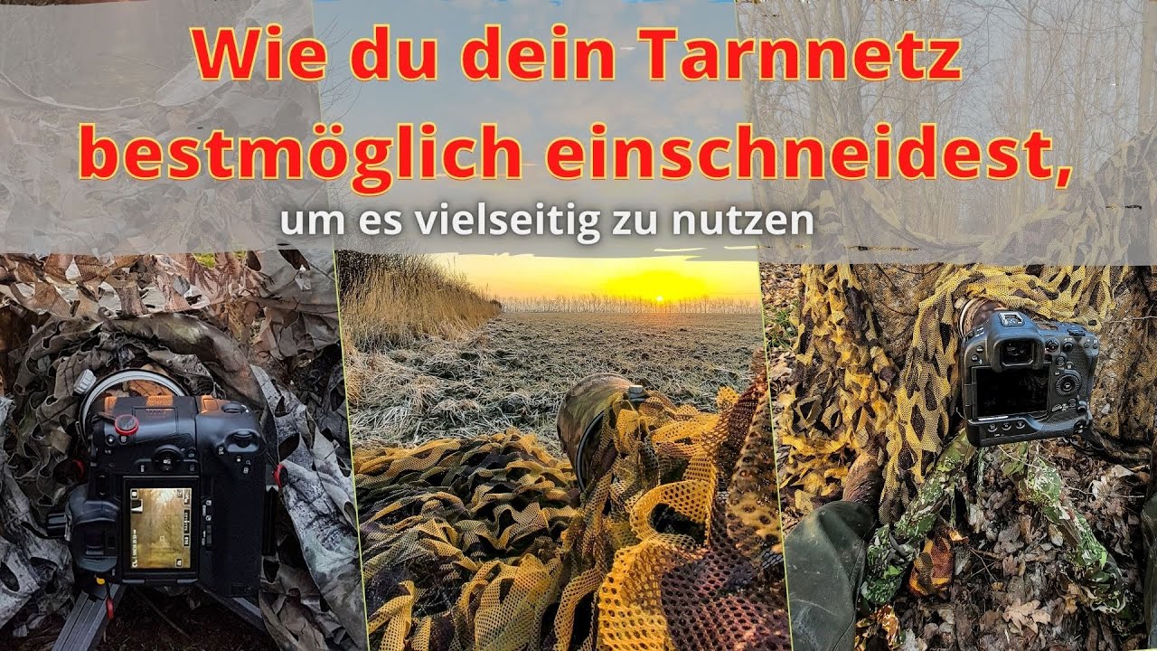 Wie du dein Tarnnetz bestmöglich einschneidest, um es vielseitige zu nutzen