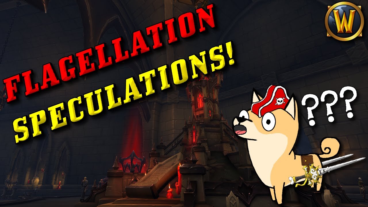 Shadowlands Beta: Initial Thoughts/Speculations on Flagellation, the NEW Venthyr Rogue Ability