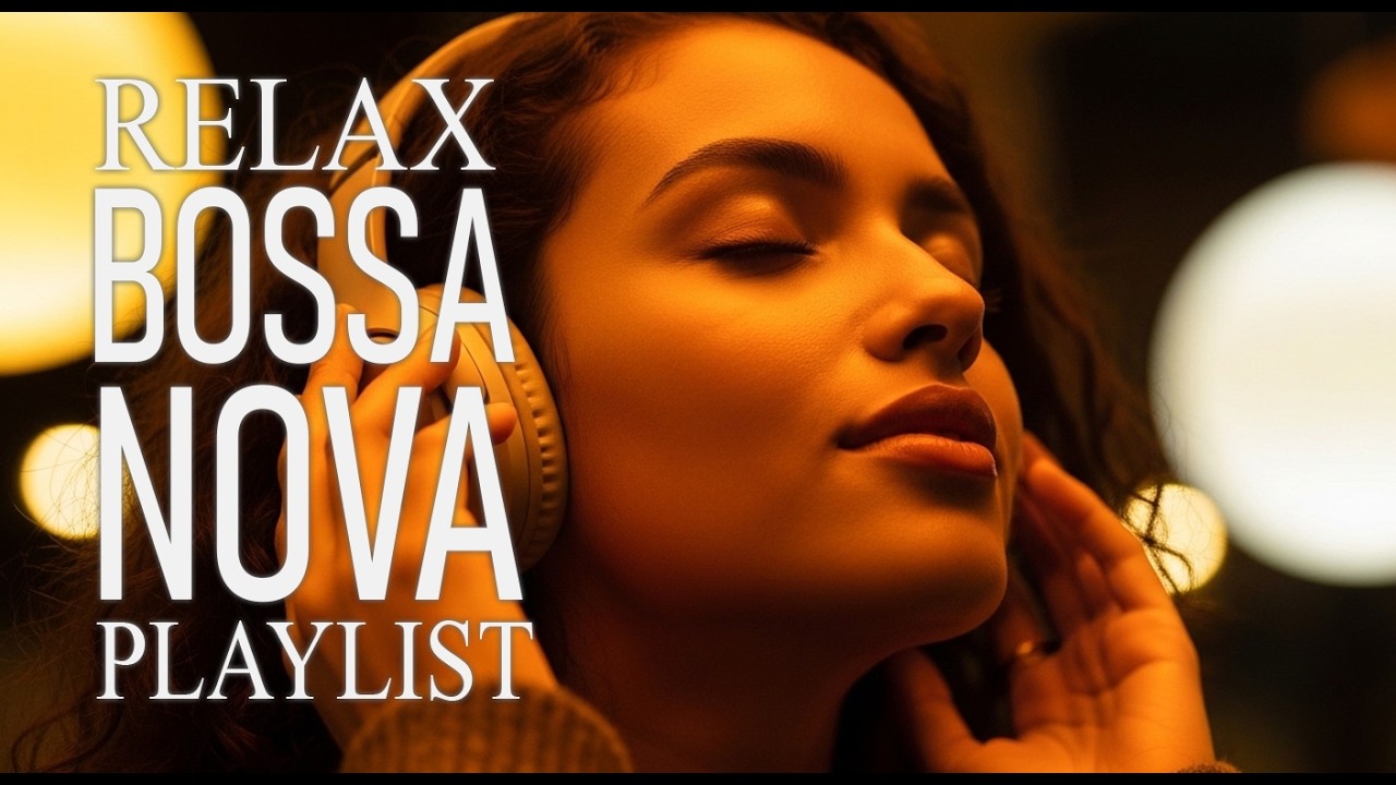 Bossa Nova Covers of Popular Songs 50 Hits 2026 🌴✨ – Smooth & Relaxing Music for Evening Chill