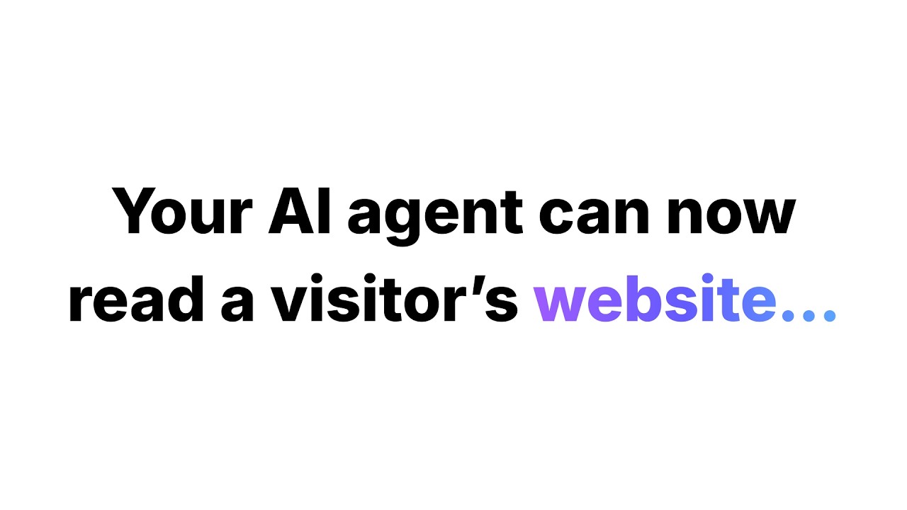 AI That Reads Your Visitor’s Website During Chat