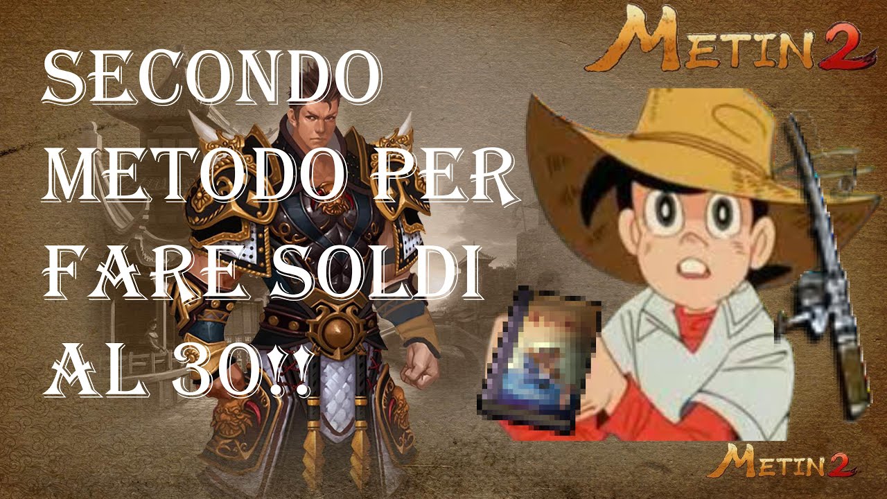 SECONDO METODO PER FARE SOLDI AL 30 [Tigerghost] Metin2 2024