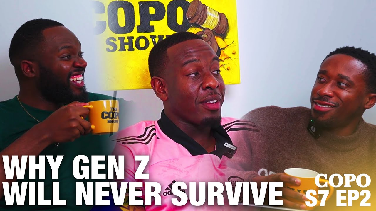 WHY GEN Z WILL NEVER SURVIVE | THE COPO SHOW S7 EP2
