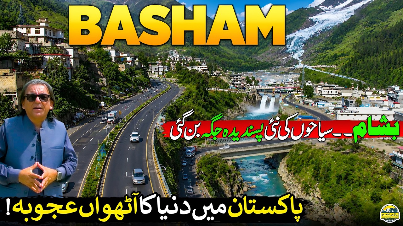 Besham: The New Favorite Tourist Destination in Pakistan | Paharon Ka Safar | Discover Pakistan