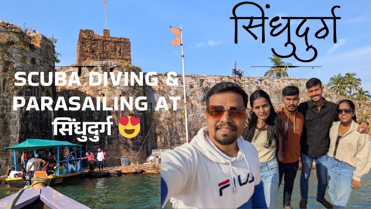 किल्ला, समुद्र आणि थरार 🔥 | Sindhudurg Fort Scuba & Parasailing || DAY 2 MALVAN.