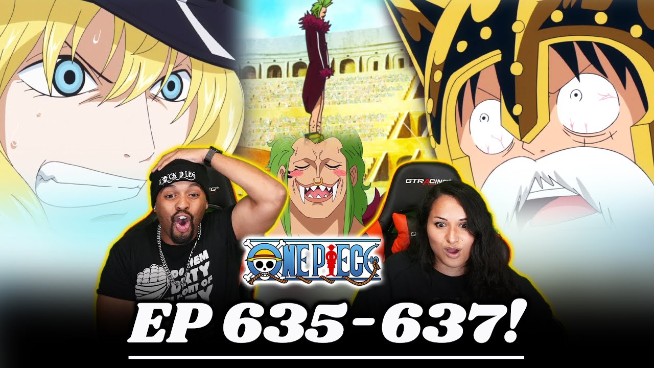 Wait Lucy Is Luffy?😳 One Piece Reaction Episode 635 636 637 | Op Reaction