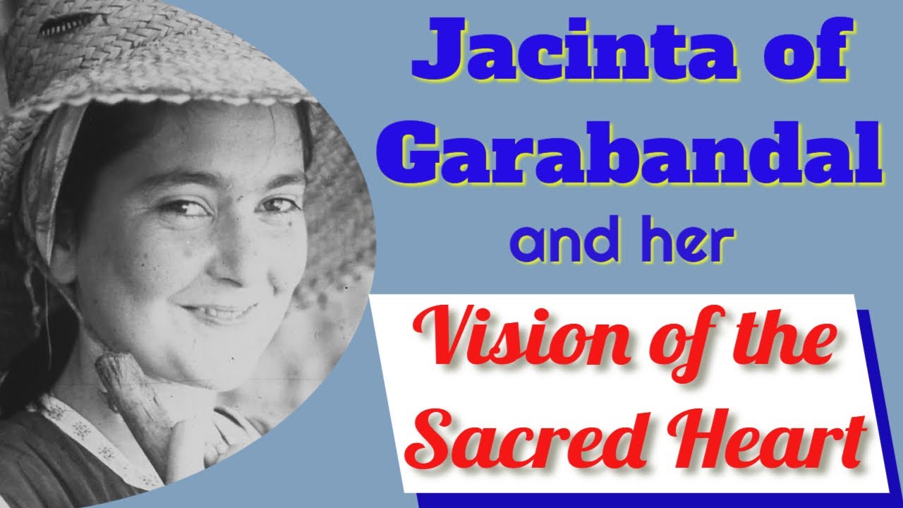Jacinta of Garabandal and Her Vision of the Sacred Heart of Jesus