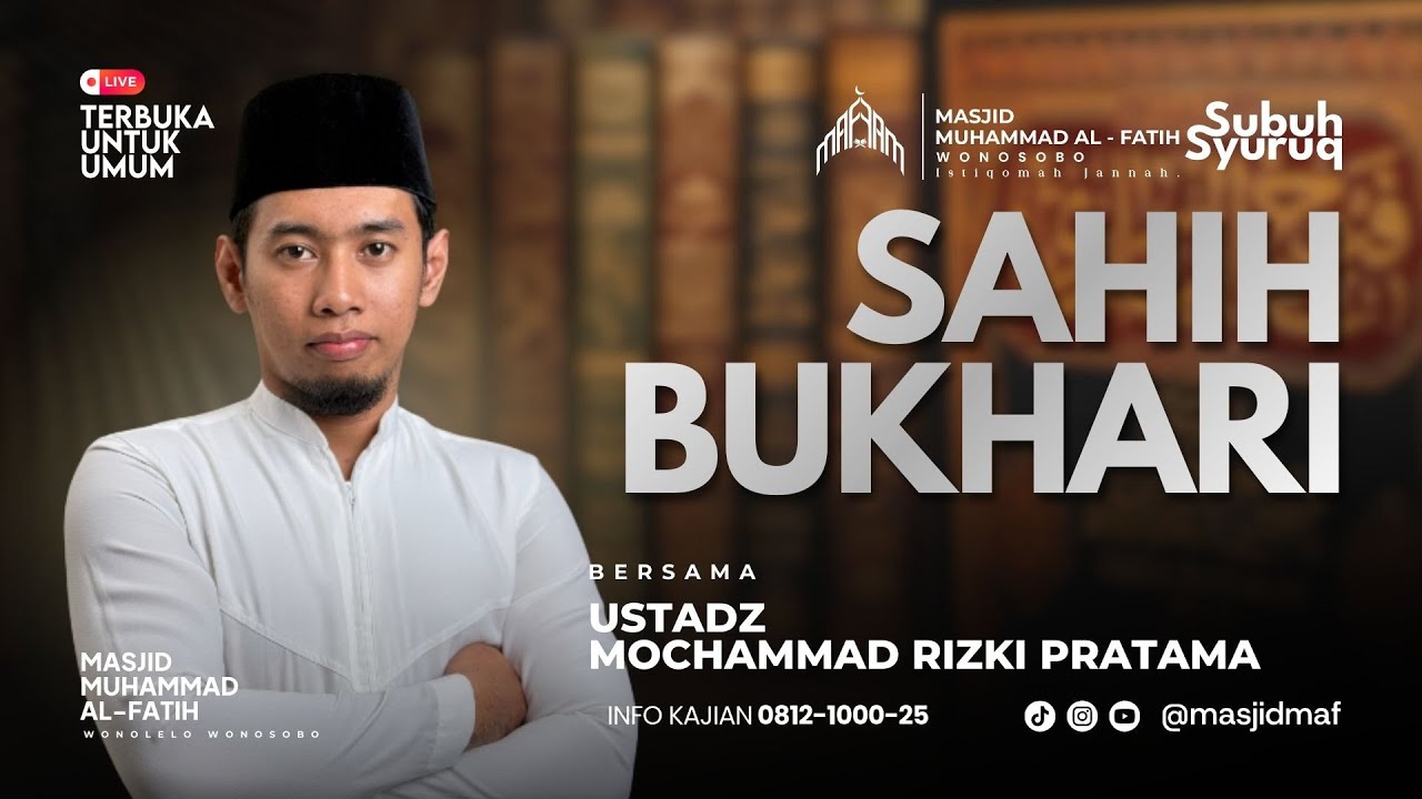 Kajian Shubuh Syuruq | Ustadz Mochammad Rizki P. | Sahih Bukhari