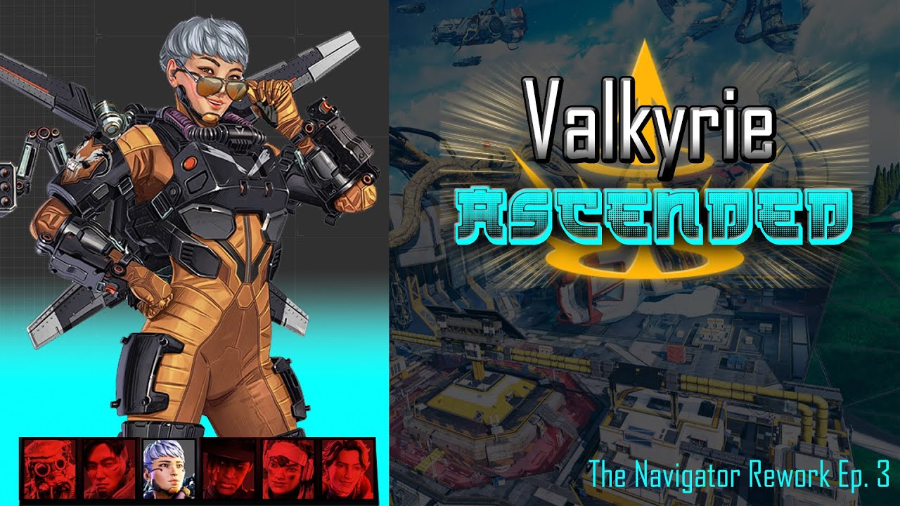 Valkyrie ASCENDED | The Navigator Rework