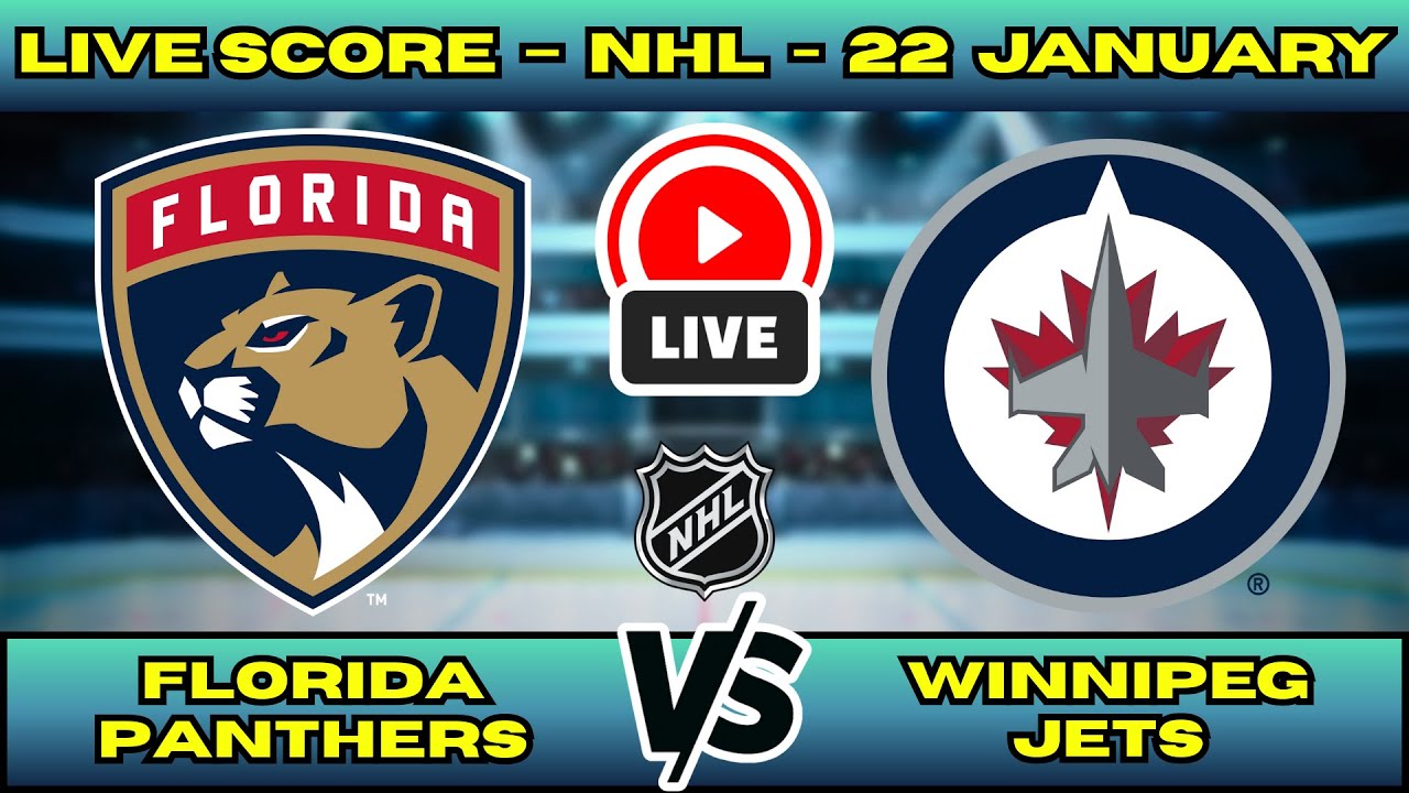 🔴 LIVE: Florida Panthers at Winnipeg Jets | NHL Scoreboard | Live Hockey Updates | Jan 22