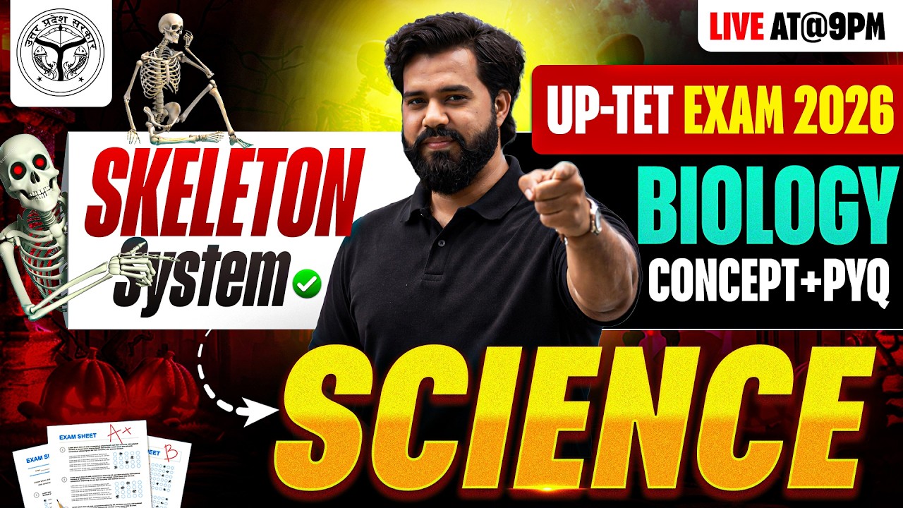 UPTET 2026 | SCIECNE | BIOLOGY | SKELETON SYSTEM | CLASS-02 | BY SAGAR SIR