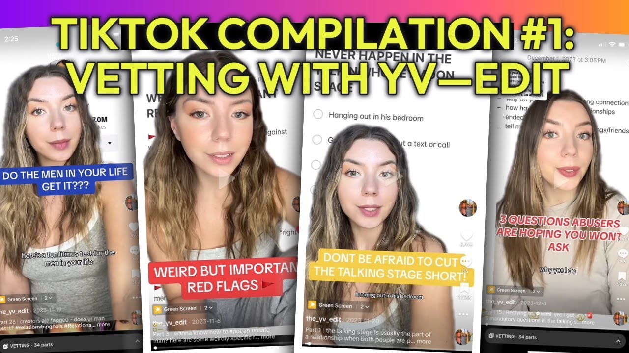 HOW TO VET THE MEN IN YOUR LIFE - A YV_EDIT TIKTOK COMPILATION