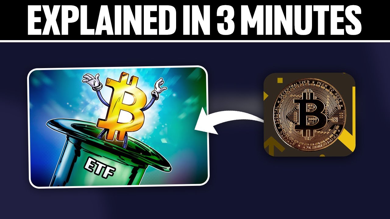 Bitcoin ETF Explained in 3 Minutes 2025!