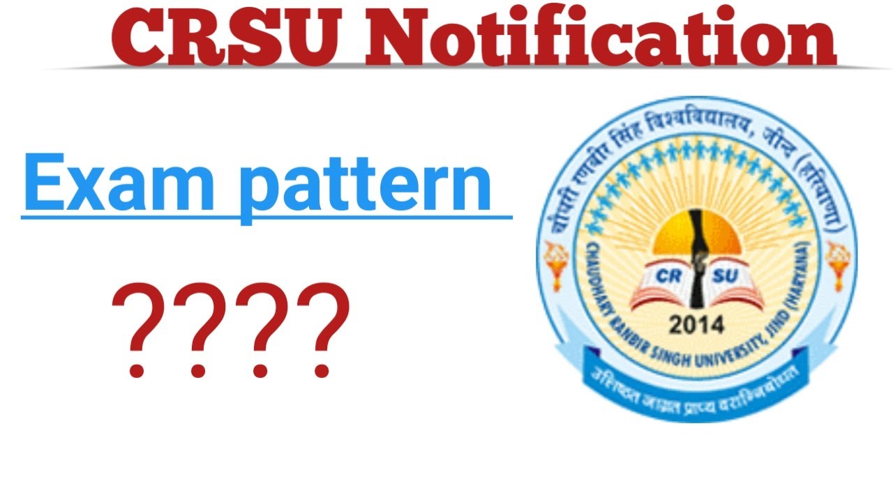 Exam pattern of crsu | crsu notification | Naveen Dahiya