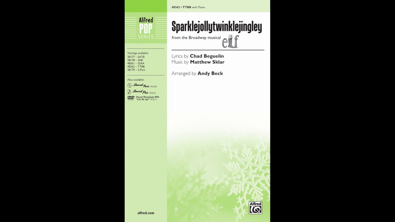 Sparklejollytwinklejingley, arr. Andy Beck– Score & Sound