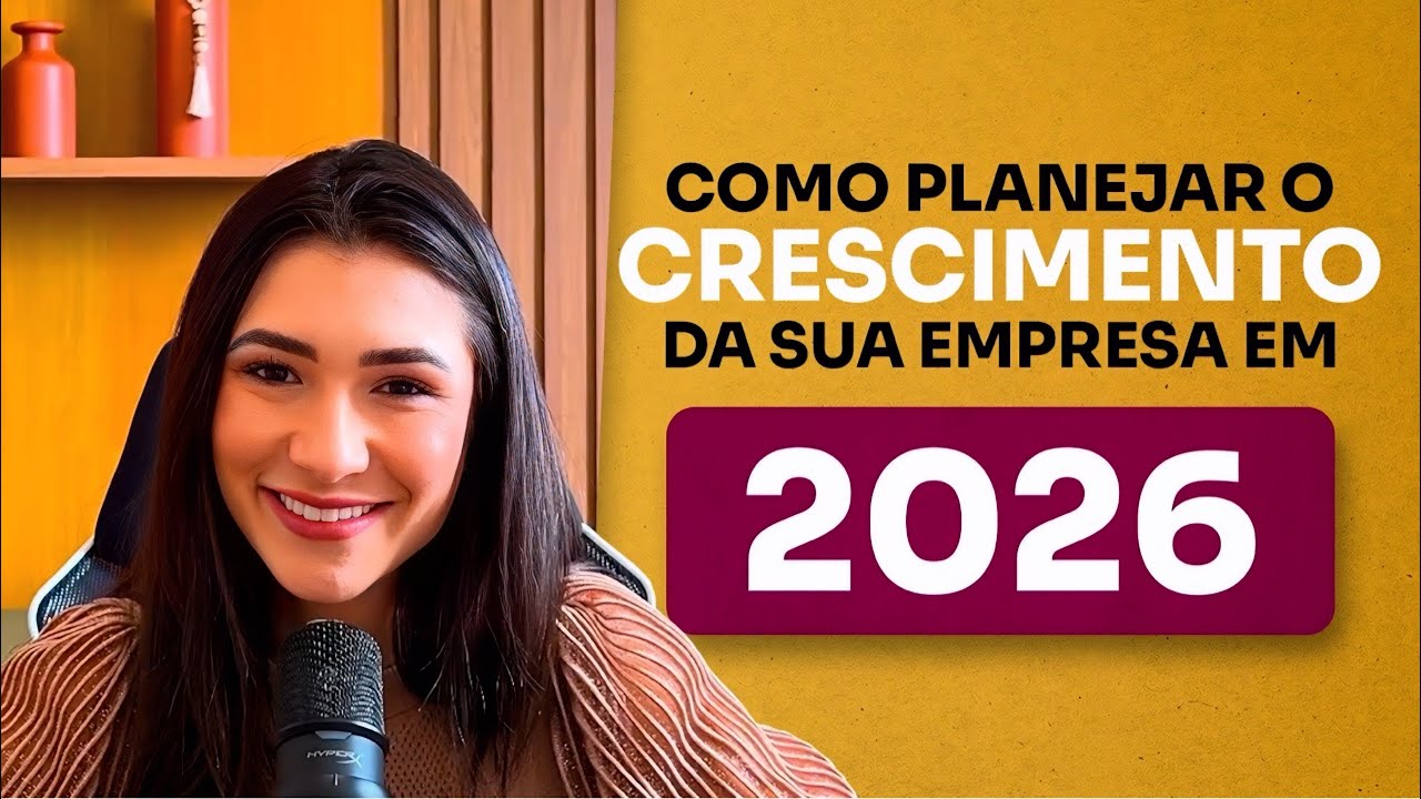 Como planejar o crescimento da sua empresa em 2026