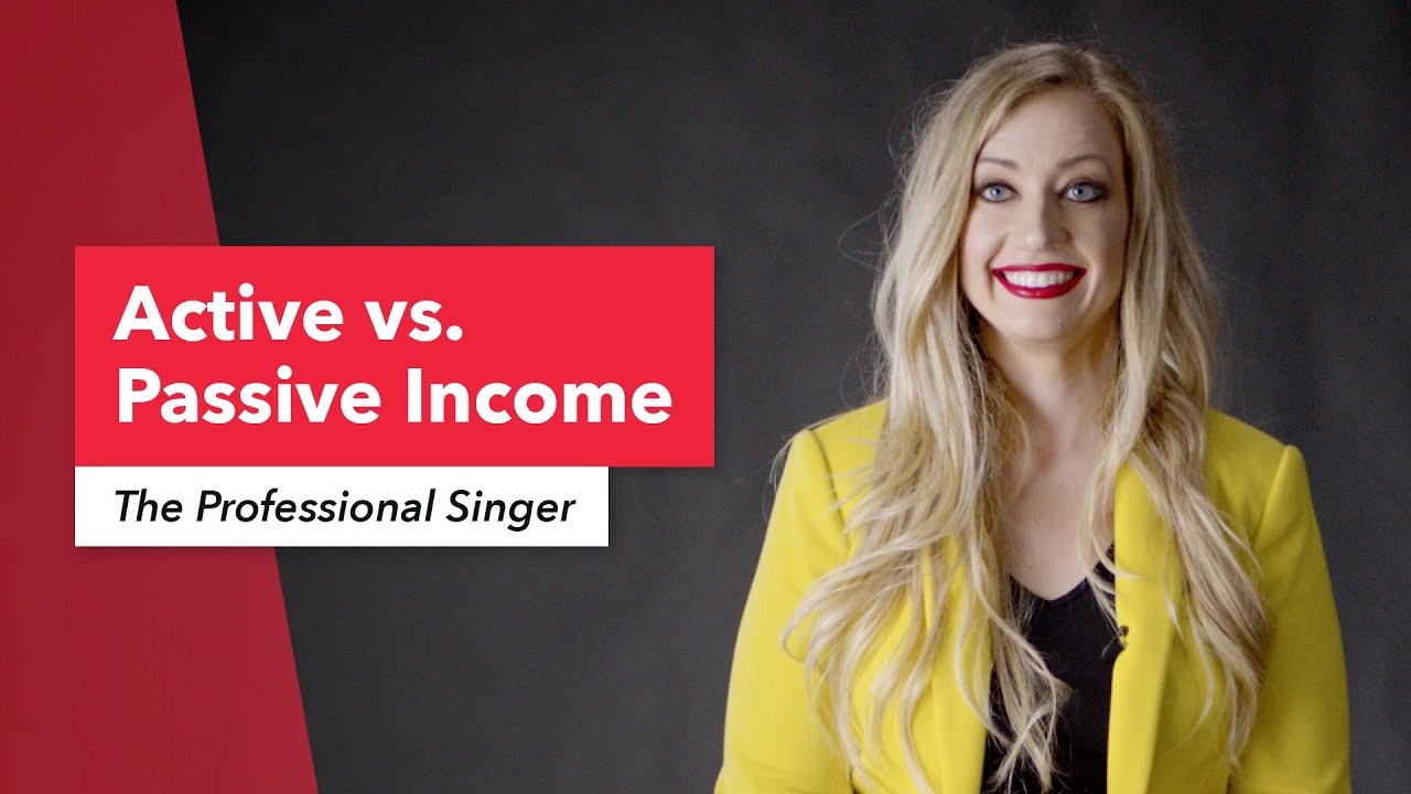 The Professional Singer | Active vs. Passive Income Sources | Ashlee Varner | Berklee Online | 3/25