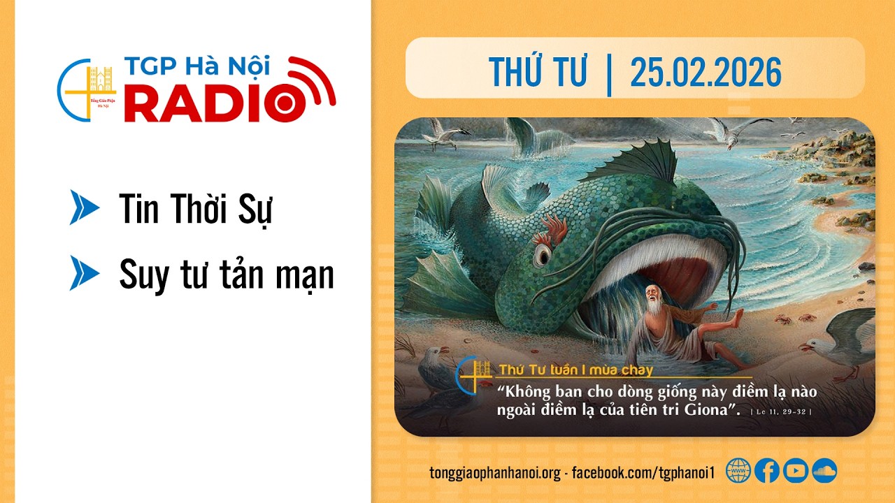 Thứ Tư ngày 25.02.2026 || Radio TGP Hà Nội