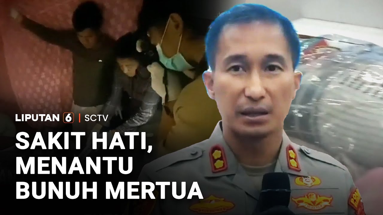 Sakit Hati, Menantu Bunuh Mertua | Liputan 6