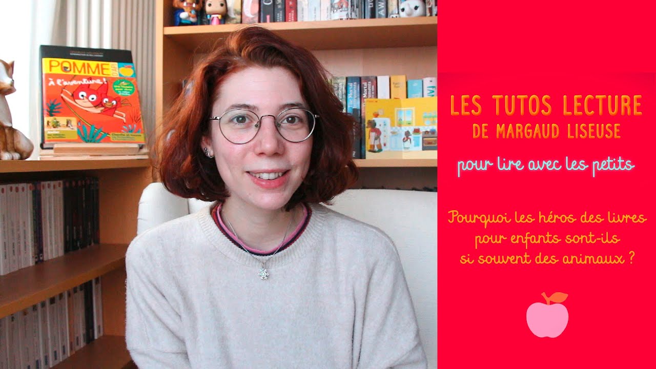 Tuto lecture enfant : Pourquoi les héros des livres pour enfants sont-ils si souvent des animaux ?