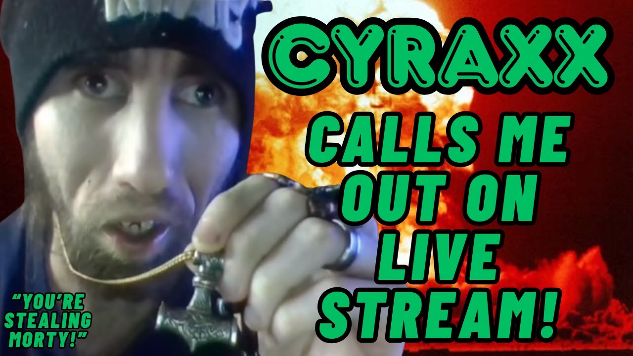 Cyraxx: Called Me Out on Live! | Lolcow Update