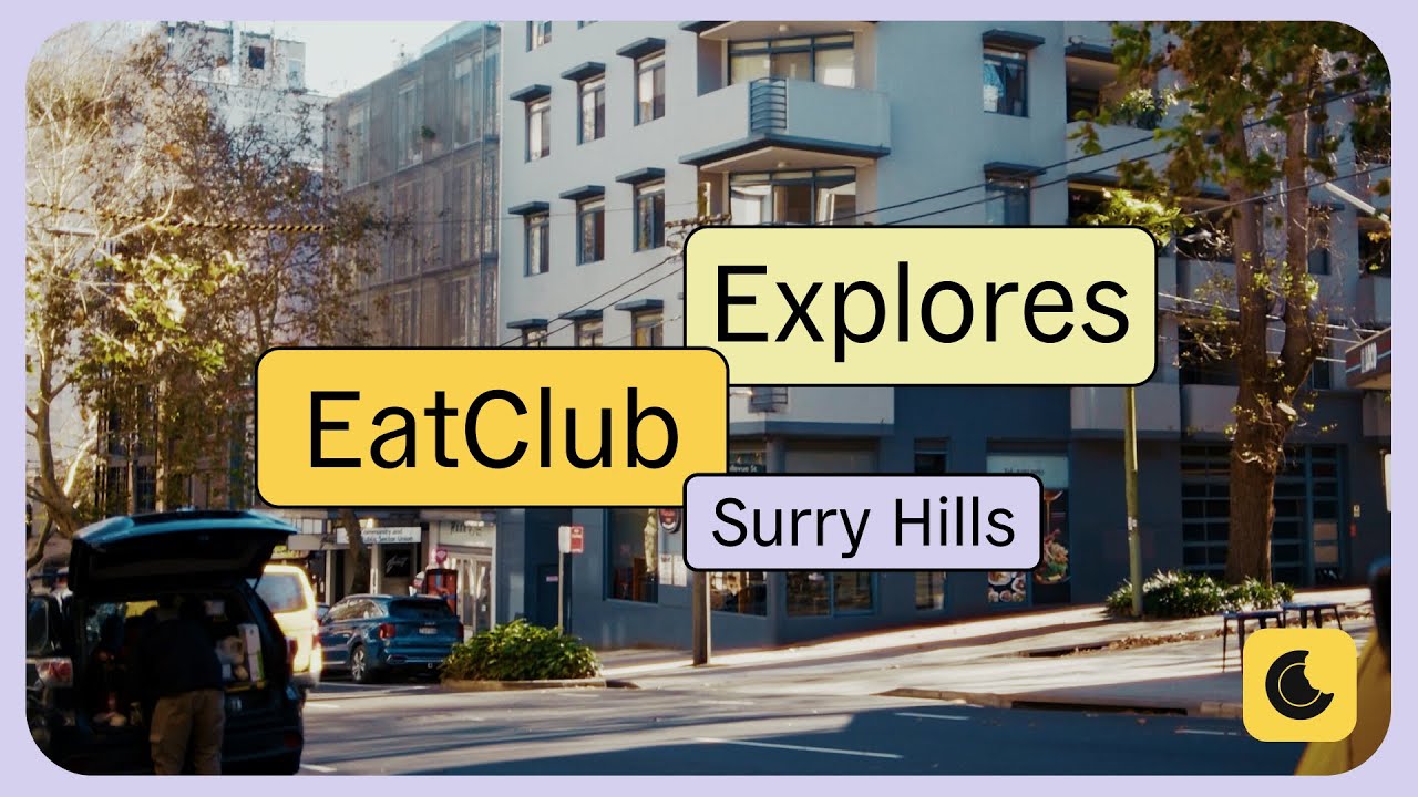 Exploring Surry Hills in 24 Hours: The BEST Places to Eat & Drink | EatClub Explores