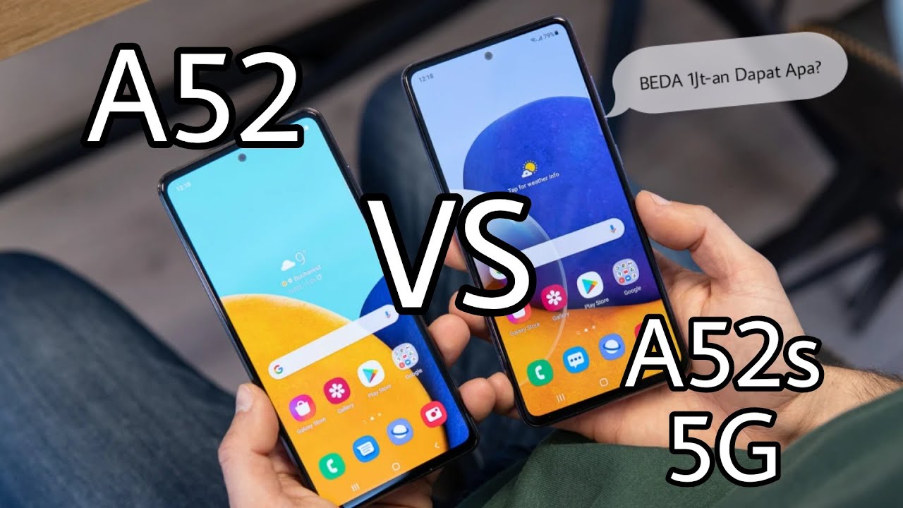 Samsung Galaxy A52 atau A52s 5G? Ini Dia Perbedaannya