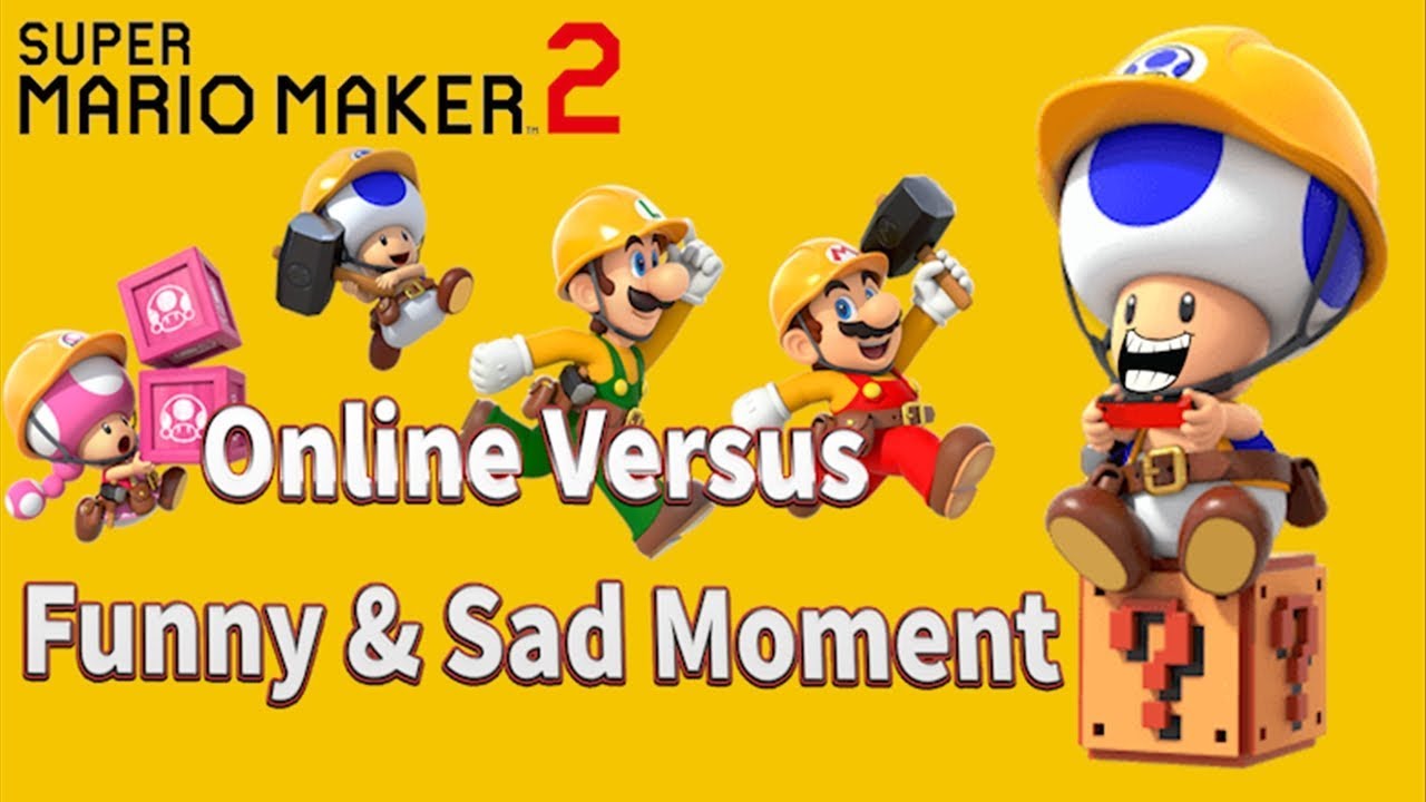 Funny, Stupid, Epic Moment in Super Mario Maker 2 Online Versus Mode