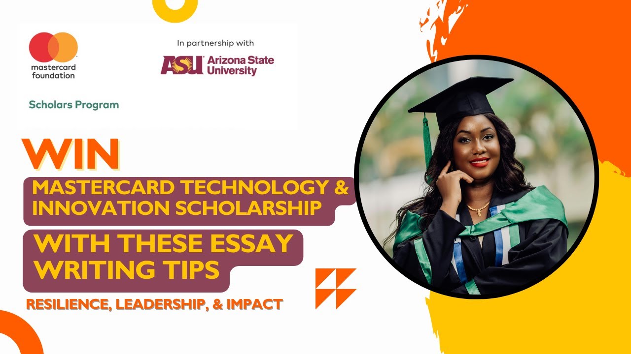 Resilience Essay- Win Mastercard Technology and Innovation Scholarship with these Essay Writing Tips