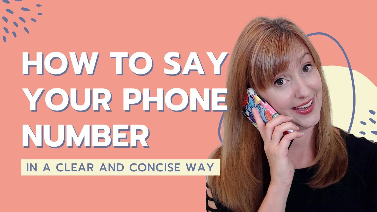 How to Say Your Phone Number in English in a Clear and Concise Way