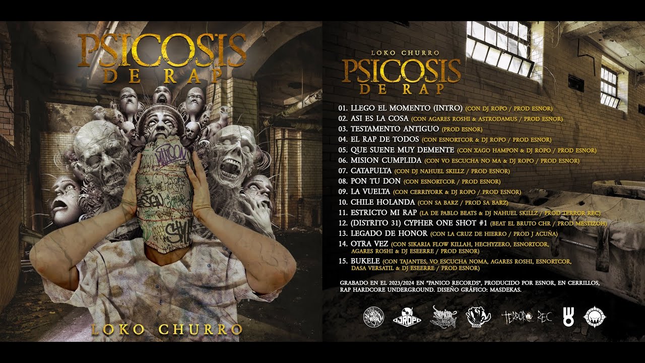 LOKO CHURRO - PSICOSIS DE RAP (FULL ALBUM) 2024