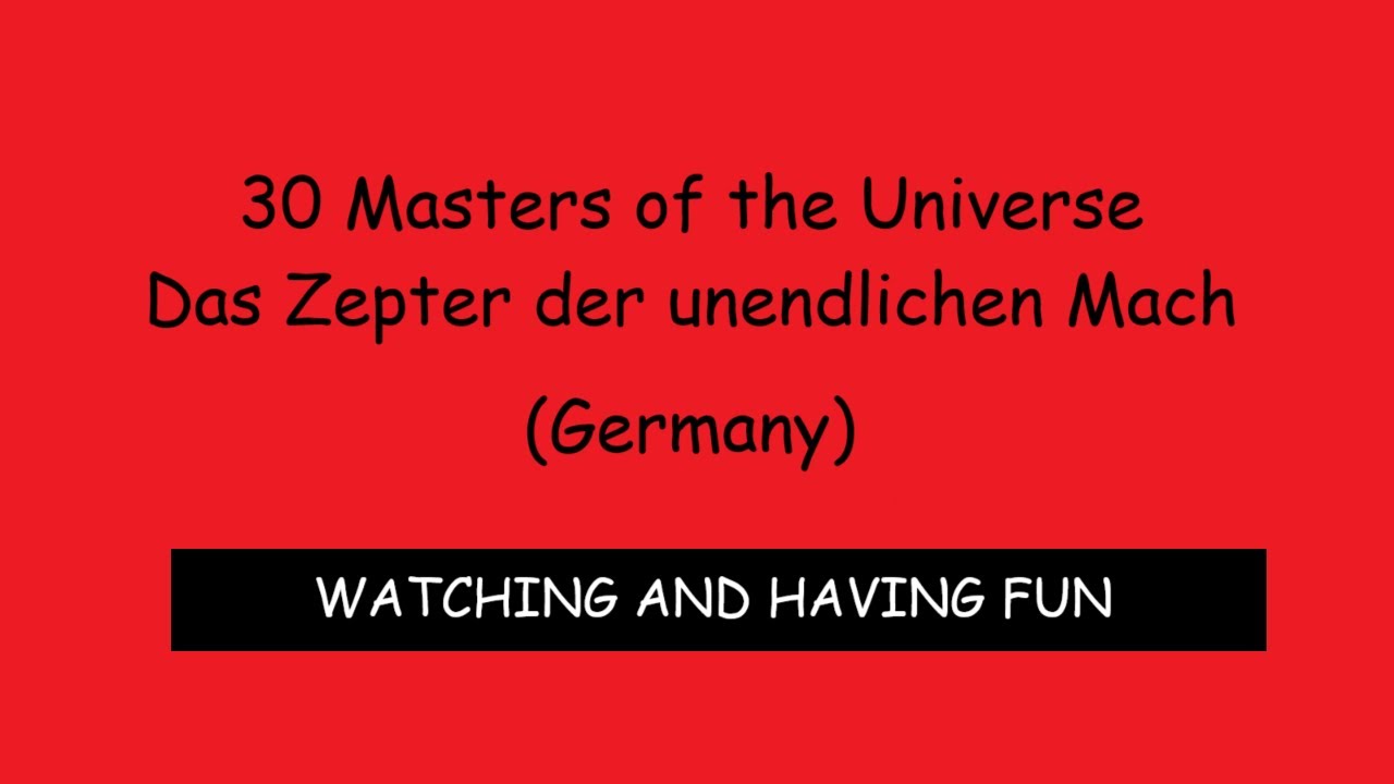 30 Masters of the Universe Das Zepter der unendlichen Mach (Germany)