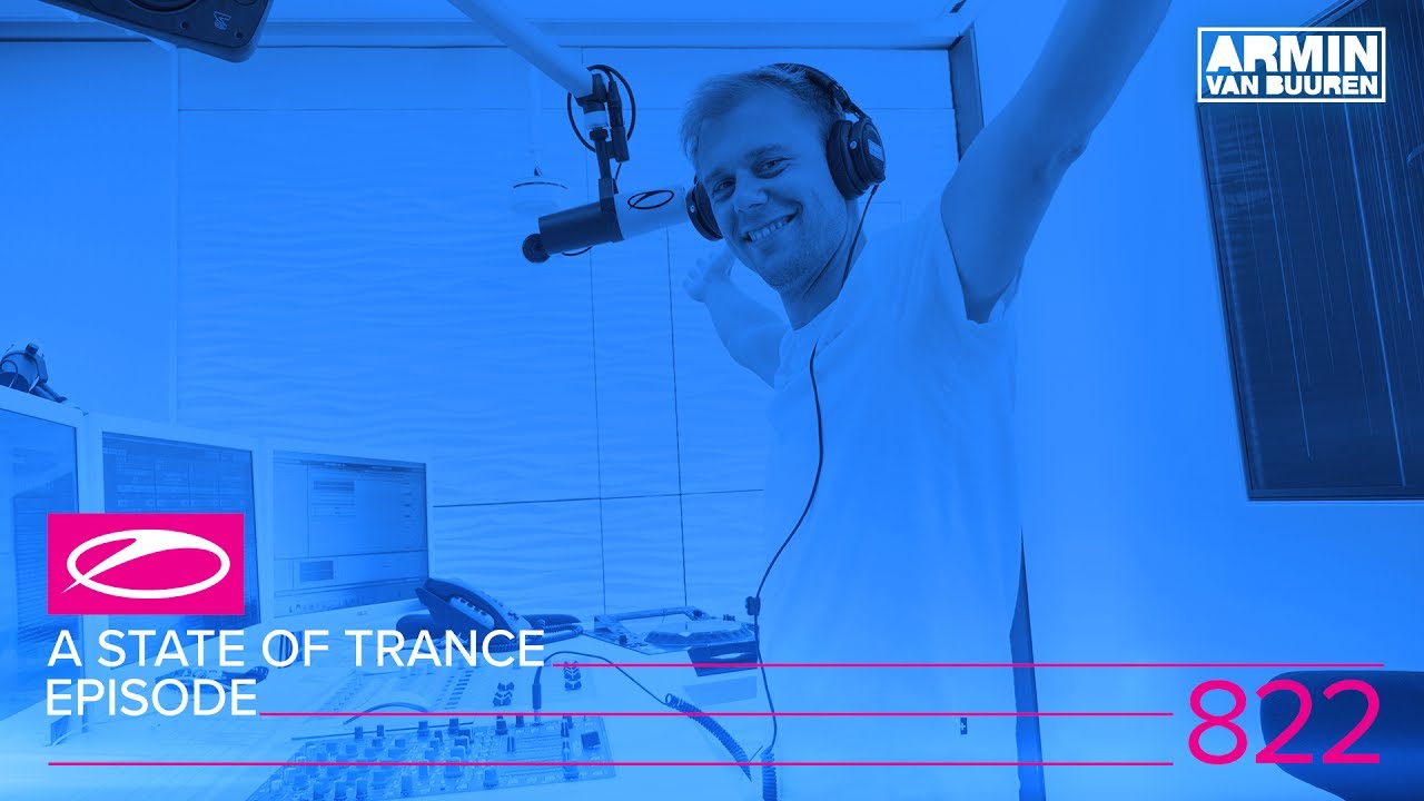 A State of Trance Episode 822 (#ASOT822)