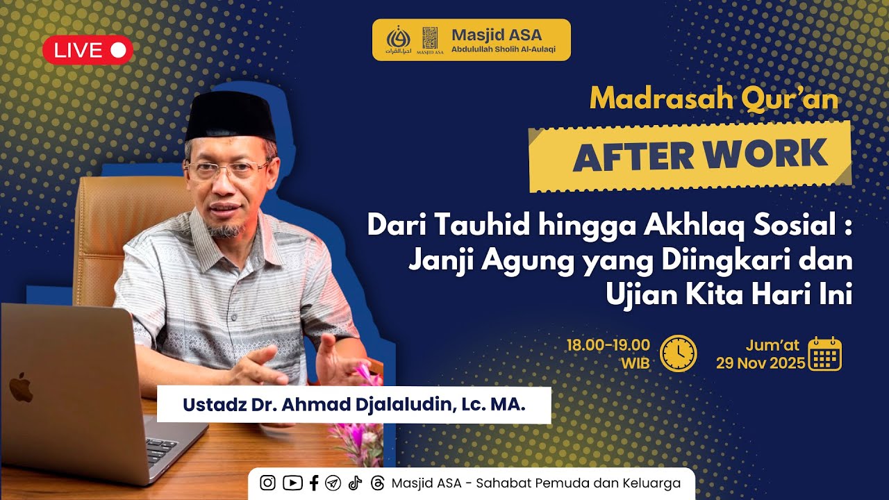 MQ After Work |  | Ustadz Dr. Ahmad Djalaluddin, Lc., MA