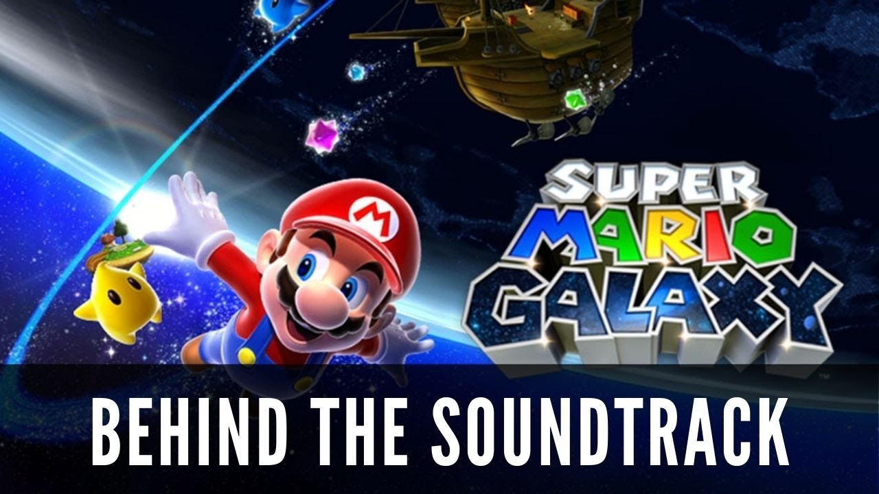 The Magical Soundtrack of Super Mario Galaxy - Explored
