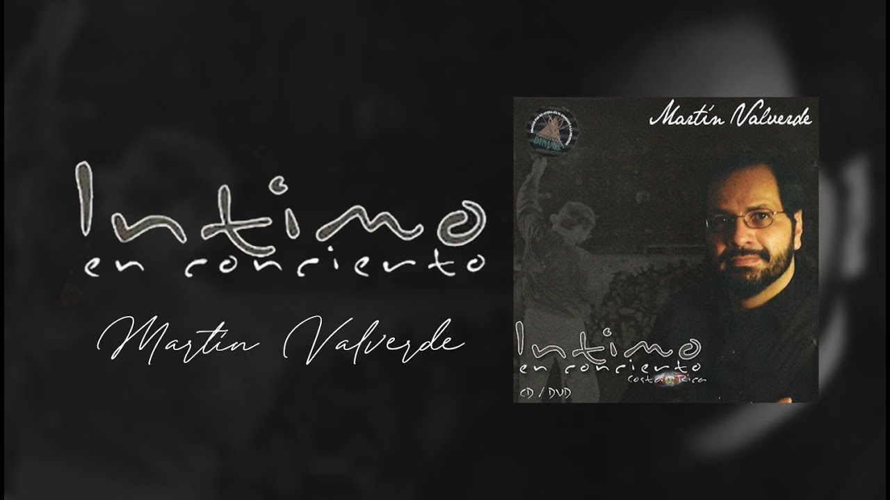 Intimo En Concierto - Martín Valverde (Álbum Completo)