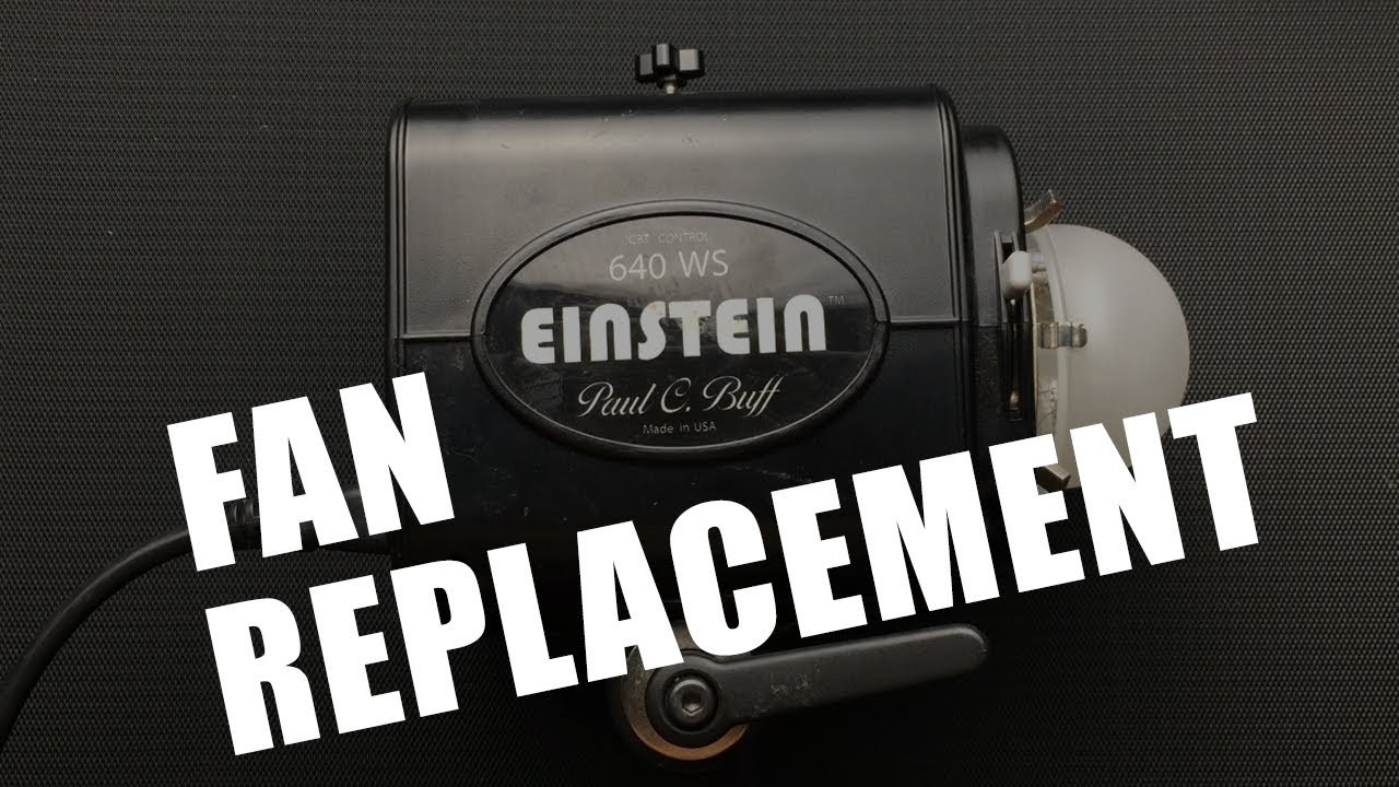 Paul C. Buff Einstein E640 Tear Down and Fan Replacement