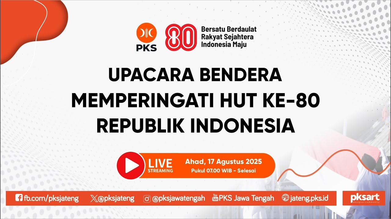 [LIVE] UPACARA PENGIBARAN BENDERA MERAH PUTIH DALAM RANGKA MEMPERINGATI HUT KE-80 RI