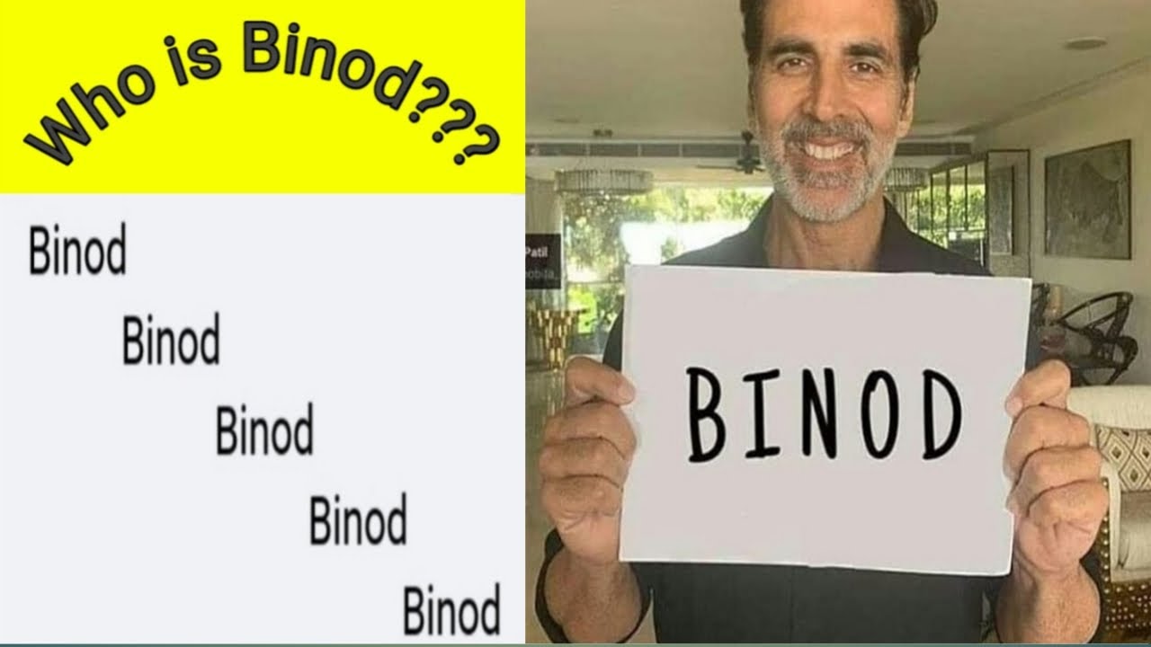 Who is Binod? Why Binod Trending on every Social Media Plateform?