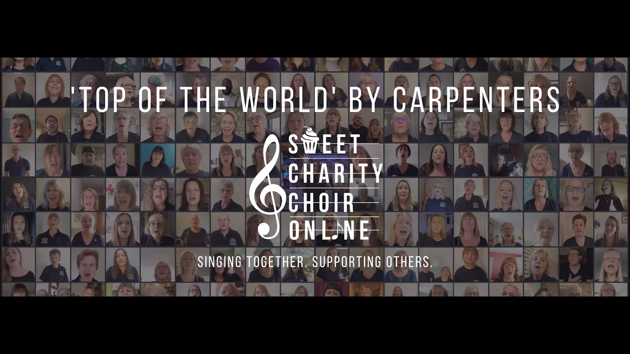 Sweet Charity Choir - 'Top Of The World' (Carpenters Cover)