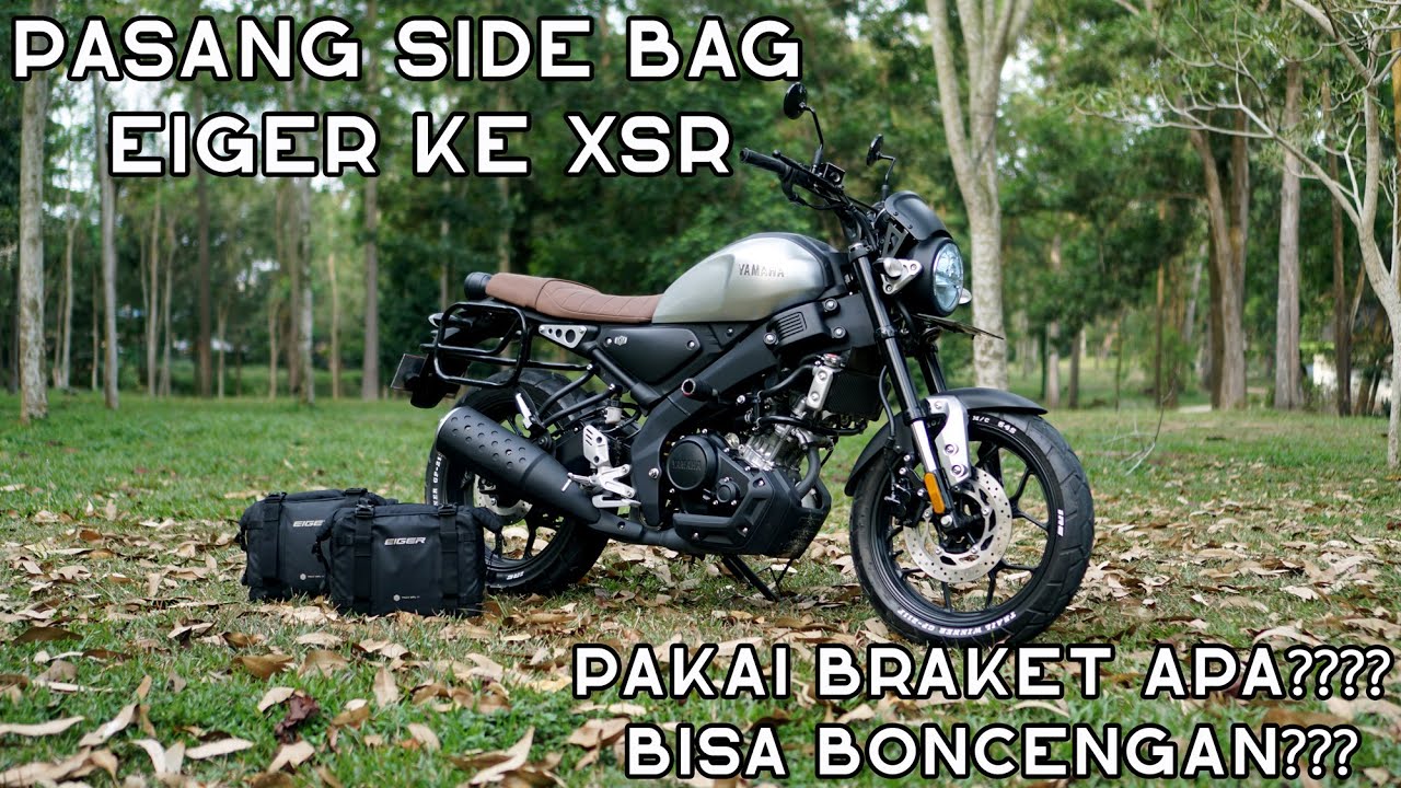 PASANG SIDE BAG EIGER KE YAMAHA XSR 155