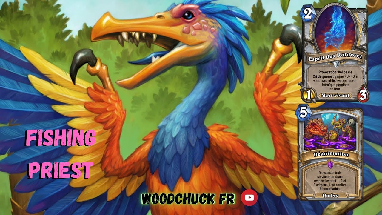 Hearthstone - Fishing Priest ( un deck rassurant ) - Woodchuck