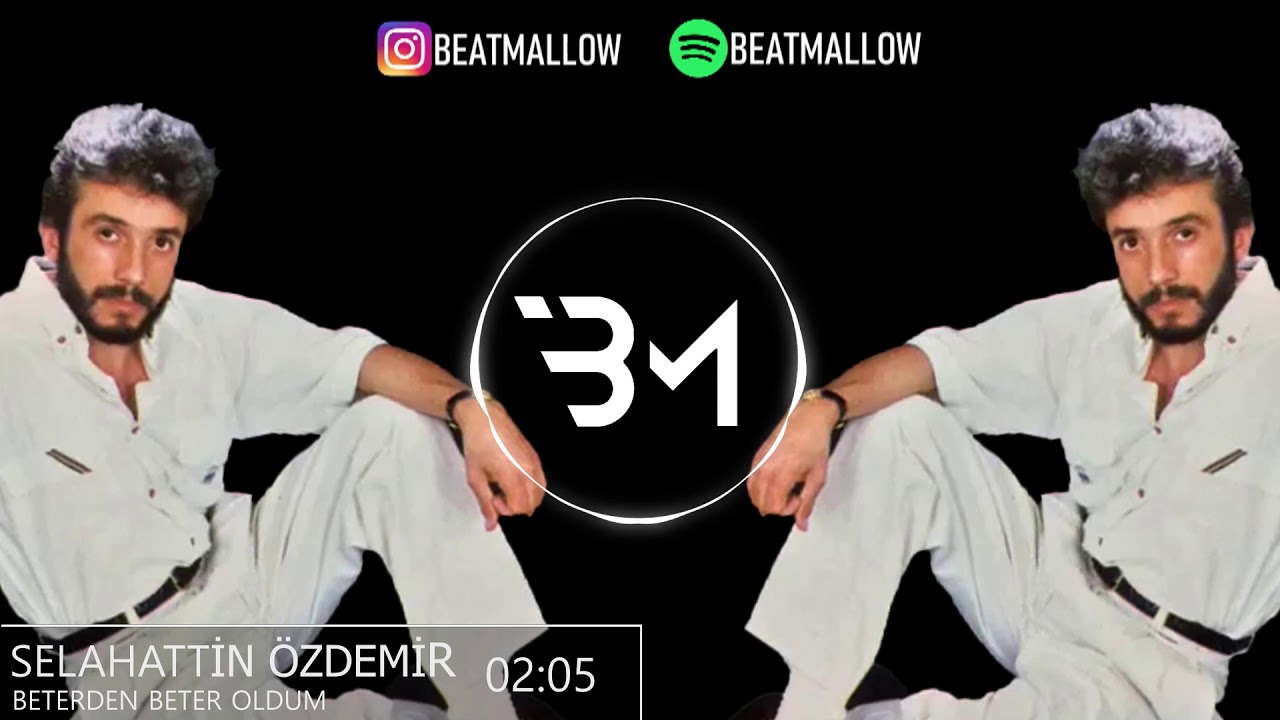 Selahattin Özdemir - Beterden Beter Oldum (Beatmallow Remix)