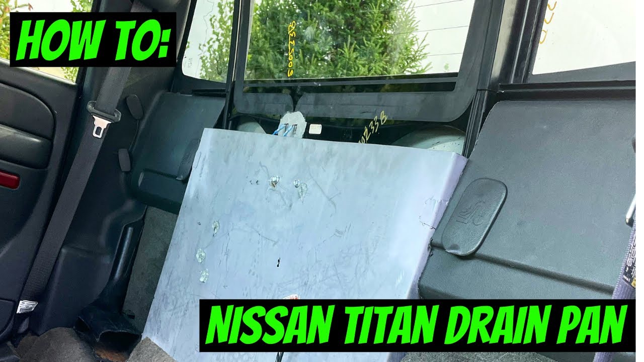 Drain Pan Nissan Titan Window Swap For a Duramax!!!