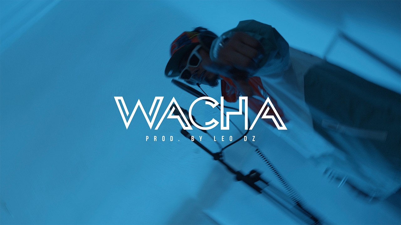 B.LINE - WACHA (Video Oficial) [Ft. Leo Dz, Joker Films] #FlowBline