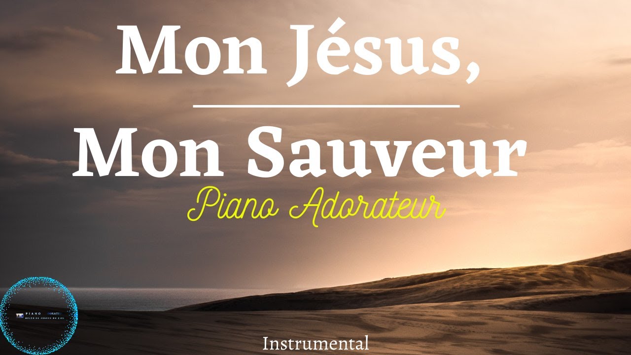 Mon Jésus mon Sauveur