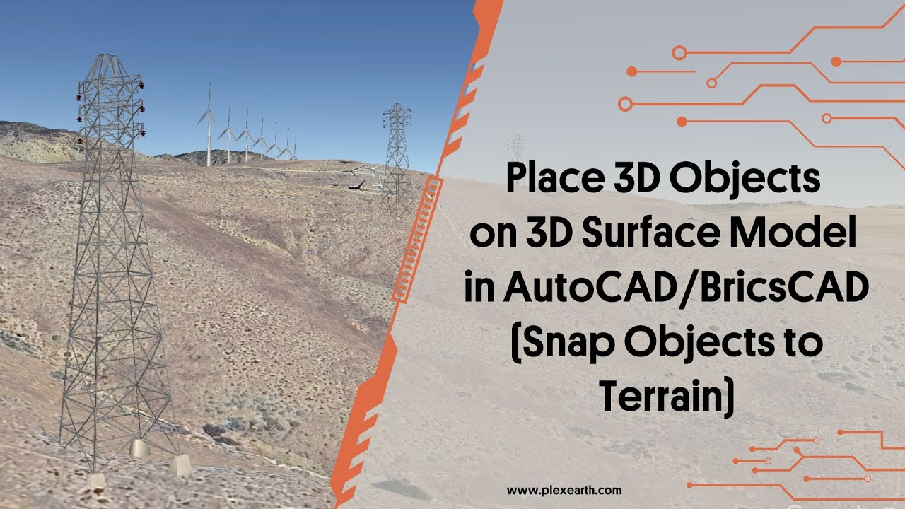Place 3D Objects on a 3D Surface Model in AutoCAD/Civil 3D with Plex-Earth (Snap Objects to Terrain)
